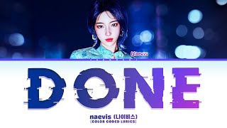 nævis나이비스 Done Color Coded Lyrics [upl. by Thin]