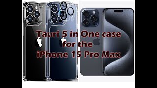 Tauri Case for the iPhone 15 Pro Max with Screen and Lens Protectors [upl. by Daphie]