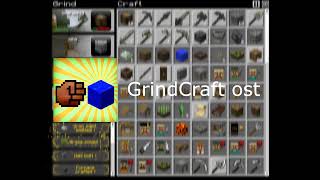 GrindCraft ost [upl. by Auqinet]