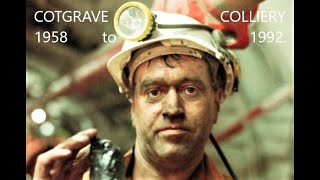 Memories Of Cotgrave Colliery [upl. by Eerrahs]