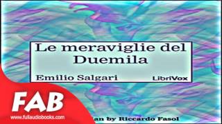 Le meraviglie del Duemila Full Audiobook by Emilio SALGARI by Science Fiction [upl. by Oys802]