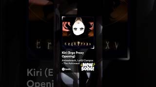 Ergo Proxy  Kiri anime opening ergoproxy otaku [upl. by Severen]