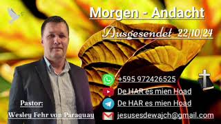 Pastor Wesley Fehr  MorgenAndacht 221024 [upl. by Ardnat]