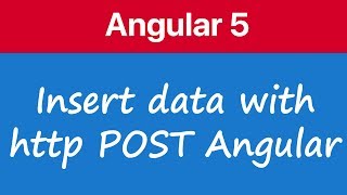 16Using http in Angular to insert data to server by sending POST request [upl. by Hoenack]