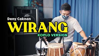 WIRANG  COVER KOPLO VERSION BY KOPLO IND [upl. by Eidderf]