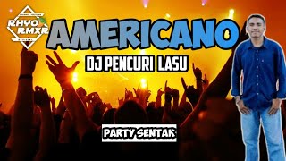 DJ AMERICANO 🔥 Rhyo Remixer TERBARU 2024 [upl. by Thorncombe813]