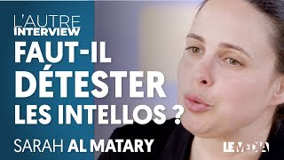 FAUTIL DÉTESTER LES INTELLOS   SARAH ALMATARY JULIEN THÉRY [upl. by Slohcin]