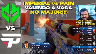 IMPERIAL vs PAIN Jogo Completo PGL CS2 Major Copenhagen 2024 Americas RMR [upl. by Tevis222]