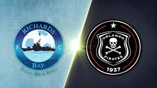 Richards bay vs Orlando pirates live Football Match Today  South Africa Premier Soccer League [upl. by Gnues]