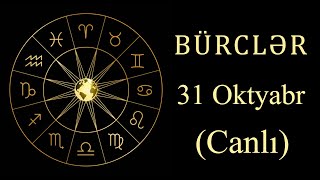 BÜRCLƏR  31 OKTYABR canlı [upl. by Tonneson]