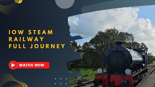 Full journey on the Isle of Wight Steam Railway [upl. by Ahern]