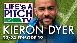 Lifes A Pitch TV Episode 19 Kieron Dyer [upl. by Ime]