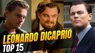 15 najlepszych filmów z LEONARDO DICAPRIO  Top [upl. by Etnoed]