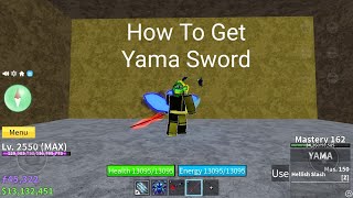 How To Get Yama Sword  Blox Fruits  Yama  Hindi  Gameplay  Guide  Tutorial  YogGaming16 [upl. by Wagoner]