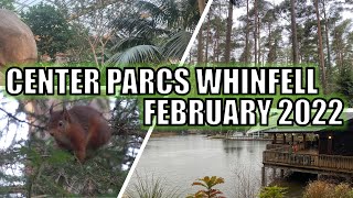 Center Parcs Whinfell Forest  February 2022 [upl. by Takken]