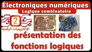 02 Électroniques numériques darija présentation des fonctions logiques [upl. by Acnaiv]