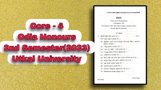 core 4 Odia Honours  2nd Semester 2023  Utkal University [upl. by Ahsiuqat925]