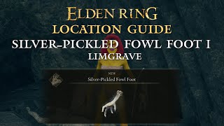 Elden Ring  SilverPickled Fowl Foot 1 Location  Limgrave [upl. by Atnwahs151]