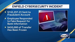 About 450K in Enfield town funds successfully frozen following cybersecurity incident [upl. by Onileba]