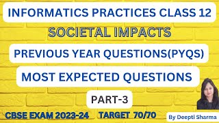 Societal Impacts Class 12 IP Important Questions  PYQ Societal Impacts Class 12  CBSE Exam  2024 [upl. by Hedley]