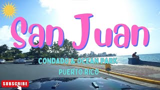 Ocean Park amp Condado San Juan PUERTO RICO in 4K 2023 Short Drive [upl. by Aynodal767]