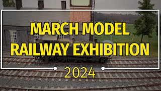 March Model Railway Exhibition 2024 [upl. by Imailiv]