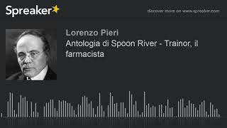 Antologia di Spoon River  Trainor il farmacista [upl. by Trawets]