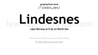 Pronunciation of Lindesnes  Definition of Lindesnes [upl. by Aihk858]