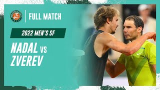 Nadal vs Zverev 2022 Mens semifinal Full Match  RolandGarros [upl. by Rodi]