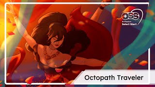 Octopath Traveler  Live  OSS Orchestre Select Start [upl. by Goto716]