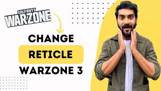 Warzone 3 How To Change Reticle Full Guide [upl. by Remas212]