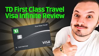 TD First Class Travel Visa Infinite Card Review  Truly Delivers [upl. by Tamiko]