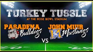 77th Annual Turkey Tussle PHS Bulldogs vs John Muir Mustangs [upl. by Hiett]