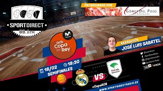 ¡En DIRECTO el REAL MADRID vs UNICAJA MÁLAGA de Copa ACB  SportDirect Radio [upl. by Hymen]