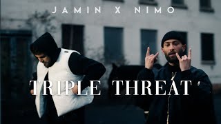 Jamin x Nimo – Triple Threat prod CAZ amp Elyas Official Music Video [upl. by Osbourn]