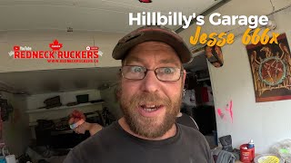 Hillbillys Garage Jesse 666x RedneckRuckers [upl. by Ariela]