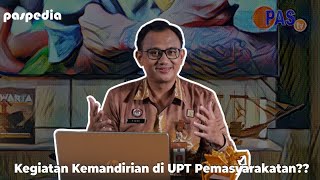 PASPEDIA Pembinaan Kemandirian [upl. by Essirehs]