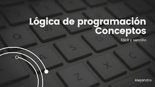 Descubre el secreto de la lógica de programación [upl. by Anawd]