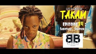 Les Delires De Takam Episode 14  Sabotage  Soutien [upl. by Anaig]