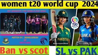 Women t20 world cup highlights ban vs scot SL vs PAK women t20 world cup highlights 2024 l [upl. by Adelpho11]