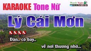 Lý Cái Mơn Karaoke Tone Nữ  Nhạc Sống Thanh Ngân [upl. by Rodolphe]