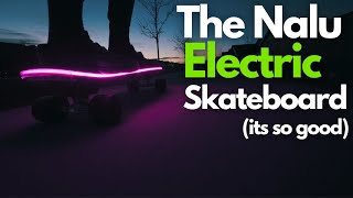 Im OBSESSED with the Backfire Boards Nalu Electric Skateboard [upl. by Imeaj272]