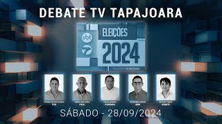 DEBATE TV TAPAJOARA 28092024 [upl. by Herbst616]