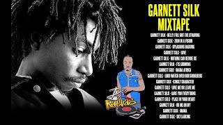 GARNETT SILK MIXTAPE by DJ RAEVAS [upl. by Linetta401]