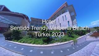 Hotel Sentido Trendy Verbena Beach 2023 [upl. by Eed]