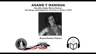 ANAMÚ Y MANIGUA MAYRA SANTOS FEBRES 1997 [upl. by Bilat549]