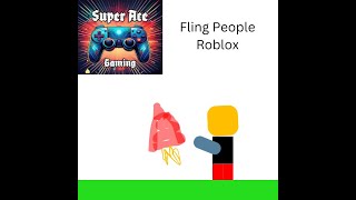 Roblox Fling People [upl. by Gladine546]