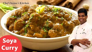 Side Dish for Chapati Poori  Soya Chunks Curry Recipe in Tamil  CDK 265  Chef Deenas Kitchen [upl. by Malvina]