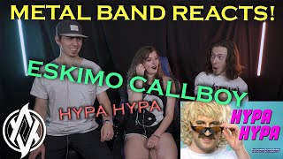 Eskimo Callboy  Hypa Hypa REACTION  Metal Band Reacts REUPLOADED [upl. by Margarethe]