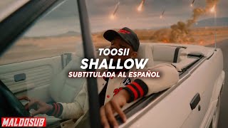 Toosii  Shallow Sub Español amp Lyrics [upl. by Rapsac570]